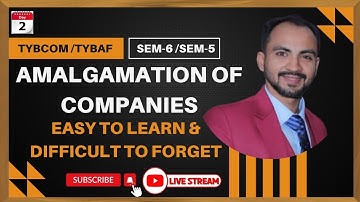 #1 "Mastering Mergers: A Deep Dive into the Amalgamation of Companies" | Siraj Shaikh |TYBCOM SEM-6