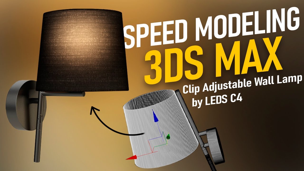 Speed Modeling 3DS MAX Clip Adjustable Wall Lamp by LEDS C4 - YouTube