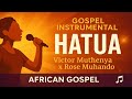 Victor Muthenya Ft Rose Muhando Hatua Instrumental Gospel Beat Backing Track