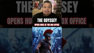 THE ODYSSEY OPENS HUGE AT THE BOX OFFICE