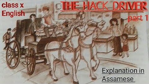 THE HACK DRIVER #class x English supplementory Reader #