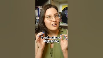 Proofreading vs. Copyediting