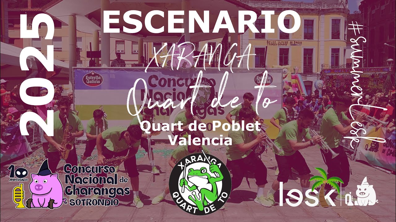 🥇 XARANGA QUART DE TO 🥇 | Concurso Nacional Charangas Sotrondio 2025 | #summerlesk