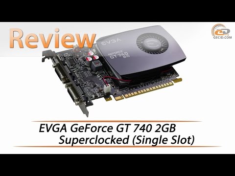 Video EVGA GeForce GT 740 2GB Superclocked | Review & Testing - youtube