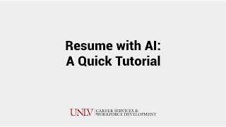 How to Update your Resume with AI: A Quick Tutorial | UNLV Career Services and Workforce Development