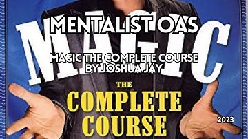 Magic The Complete Course By Joshua Jay