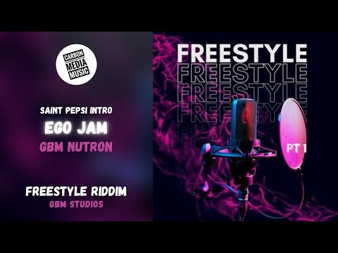 GBM Nutron - Ego Jam (Freestyle Riddim) (Saint Pepsi Chutney Remix)