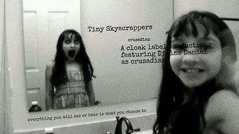 Crusadian - Tiny Skyscrappers [Music Video]