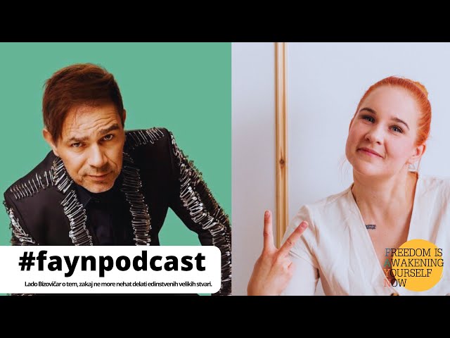 F.A.Y.N. podcast z Majo Monrue: Lado Bizovičar