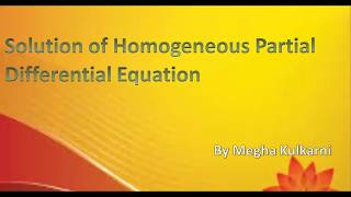 Solution of Homogeneous Partial Differential Equation - Module3 - 18MAT21- VTU