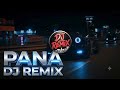 PANA DJ REMIX