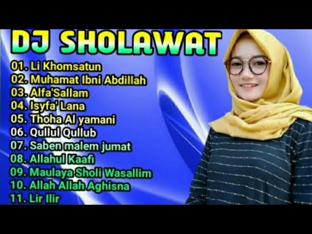 DJ Sholawat Li Khomsatun Ful Album Bikin Sejuk Di Hati Slow Bass 2021 class=