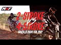 Two Stroke Vs  Four Stroke: Which is right for you?