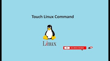 Linux Touch Command - Used to create empty file