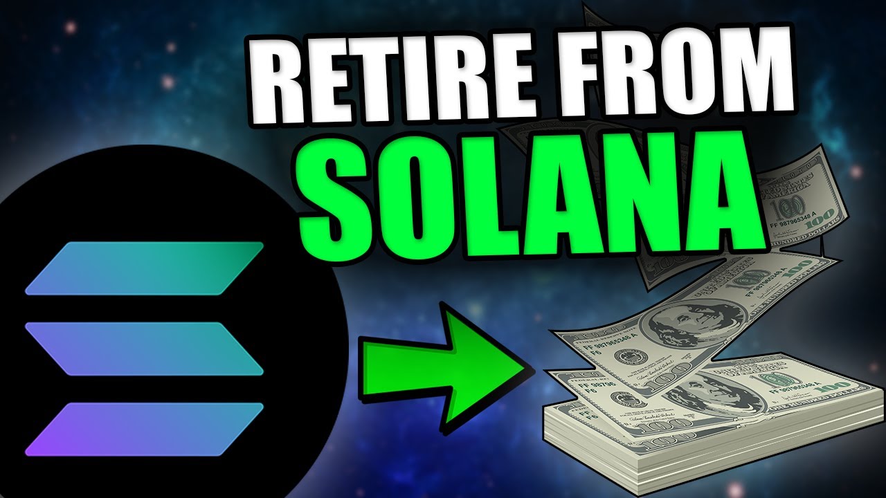 HOW TO RETIRE ON SOLANA