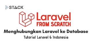 Laravel 6 Bagi Pemula - 08 Menghubungkan Laravel ke Database
