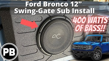 2021+ Ford Bronco Tailgate 12" Subwoofer Install
