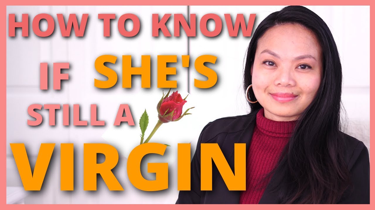 How To Know If She S A Virgin Relationship Tips Youtube