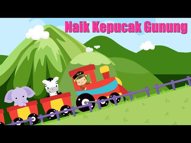 Naik Naik Kepuncak Gunung - Lagu Anak Indonesia Populer class=