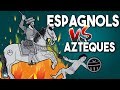 40 000 aztques vs 500 espagnols  noche triste et bataille dotumba