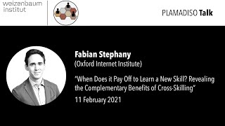 "When Does it Pay Off to Learn a New Skill?", Fabian Stephany