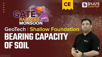 GATE 2023 (CE) Civil Engineering | Bearing Capacity of Soil | Geotechnical Engineering | BYJU