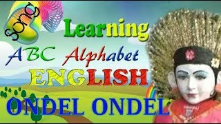 Ondel Ondel | Abjad Inggris | Lagu