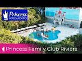 Princess family club riviera 5 estrellas  riviera maya mexico