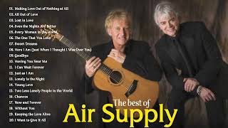 Air Supply Greatest Hits | Timeless Soft Rock Love Songs