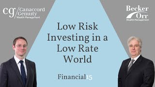 Low Risk Investing in a Low Rate World - Financial 15