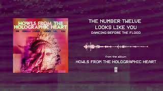 The Number Twelve Looks Like You - Dancing Before The Flood (Official Listening Video)
