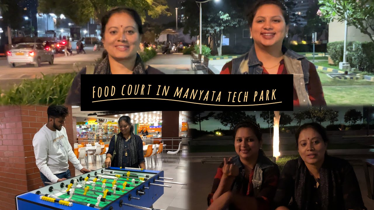 Day in Manyata tech park🥰||Food Court|| Gundu palav ||Dinner - YouTube