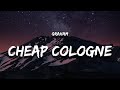 GRAHAM - Cheap Cologne (Lyrics)