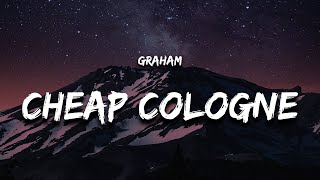 GRAHAM - Cheap Cologne (Lyrics) chords