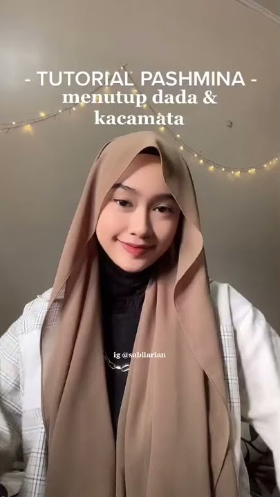 Tutorial Pashmina Ceruty Menutup Dada Dan Berkacamata