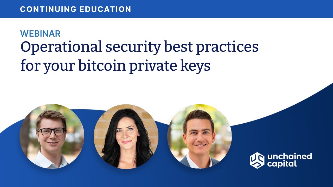 Webinar: Opsec best practices for your bitcoin private keys