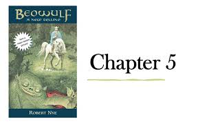 Beowulf: A New Telling - Ch. 5 (audio only)