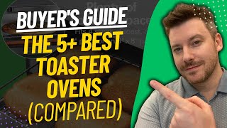 TOP 5 Best Toaster Ovens - Best Toaster Oven Review (2024)