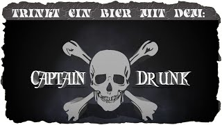 Trink ein Bier mit dem Captain!