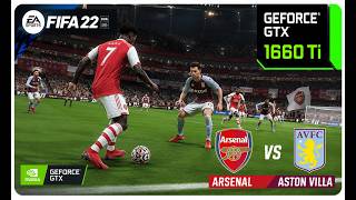FIFA 22 Arsenal vs Aston Villa Final Match 🔥 Ultra Graphics Gameplay | GTX 1660 Ti PC