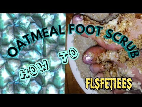 Oatmeal Foot Soak and Scrub