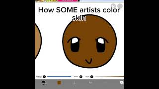 pov: how SOME artists color skin #shprts #viral #fyp ##weareone #meme #blowup #ibispaintx #helpme