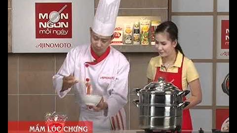 CÁCH LÀM MẮM LÓC CHƯNG NGON TUYỆT | MÓN NGON MỖI NGÀY