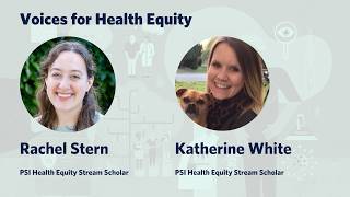 Voices for Health Equity 2026: Rachel Stern and Katherine White