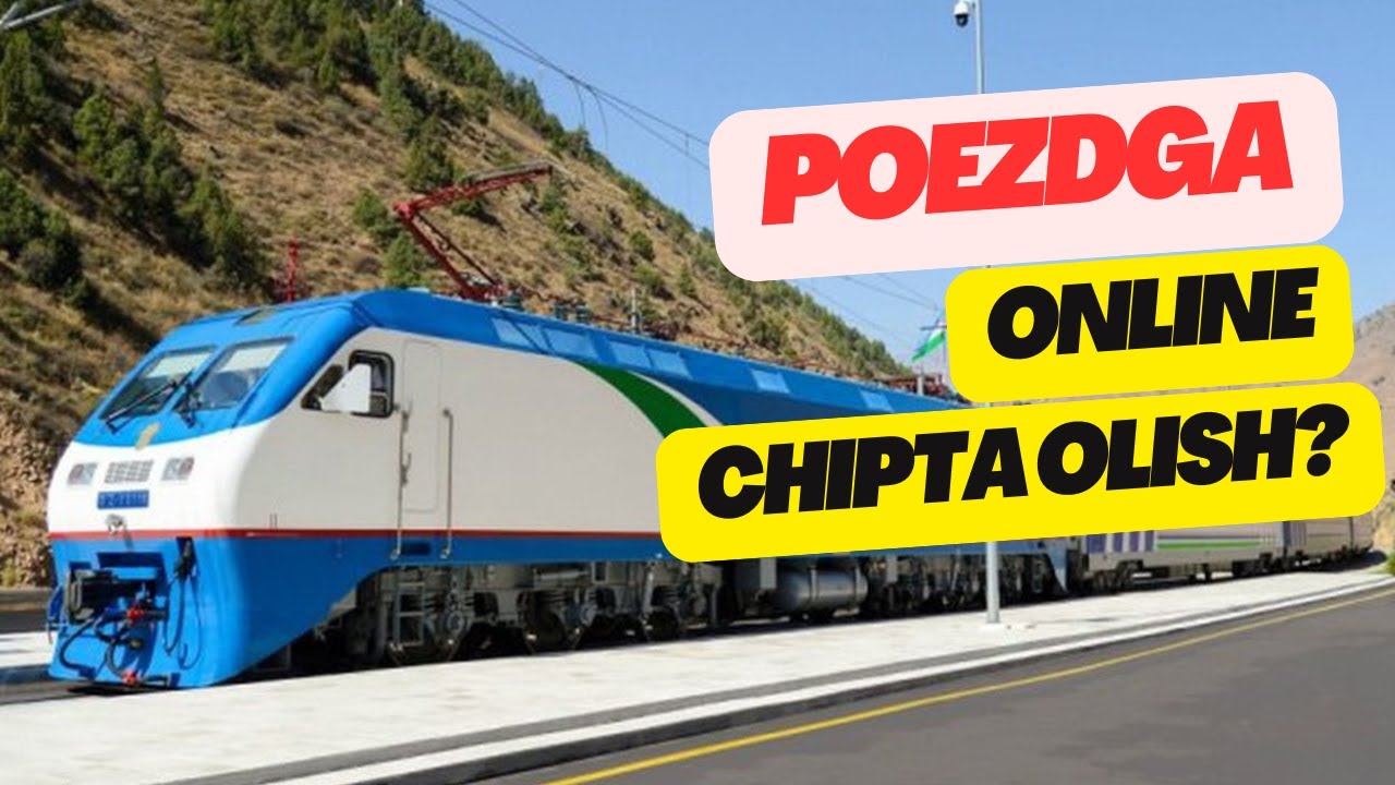 Poezdga online chipta olish | Poezdga online bilet olish - YouTube