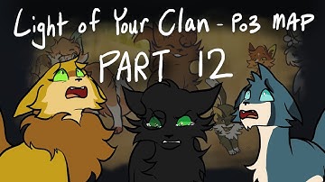 Light of Your Clan - Po3 MAP part 12