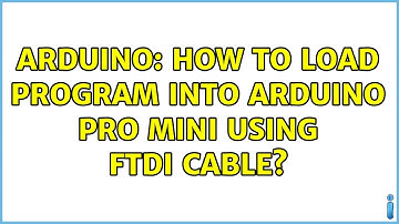 Arduino: How to load program into Arduino pro mini using FTDI cable?