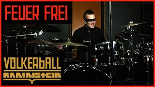 Rammstein - Feuer Frei! (Live Volkerball) DRUM COVER