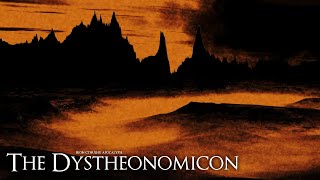 The Dystheonomicon (Dark Ambient Hour)