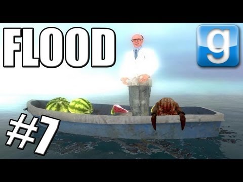 Garry's Mod #7 FLOOD